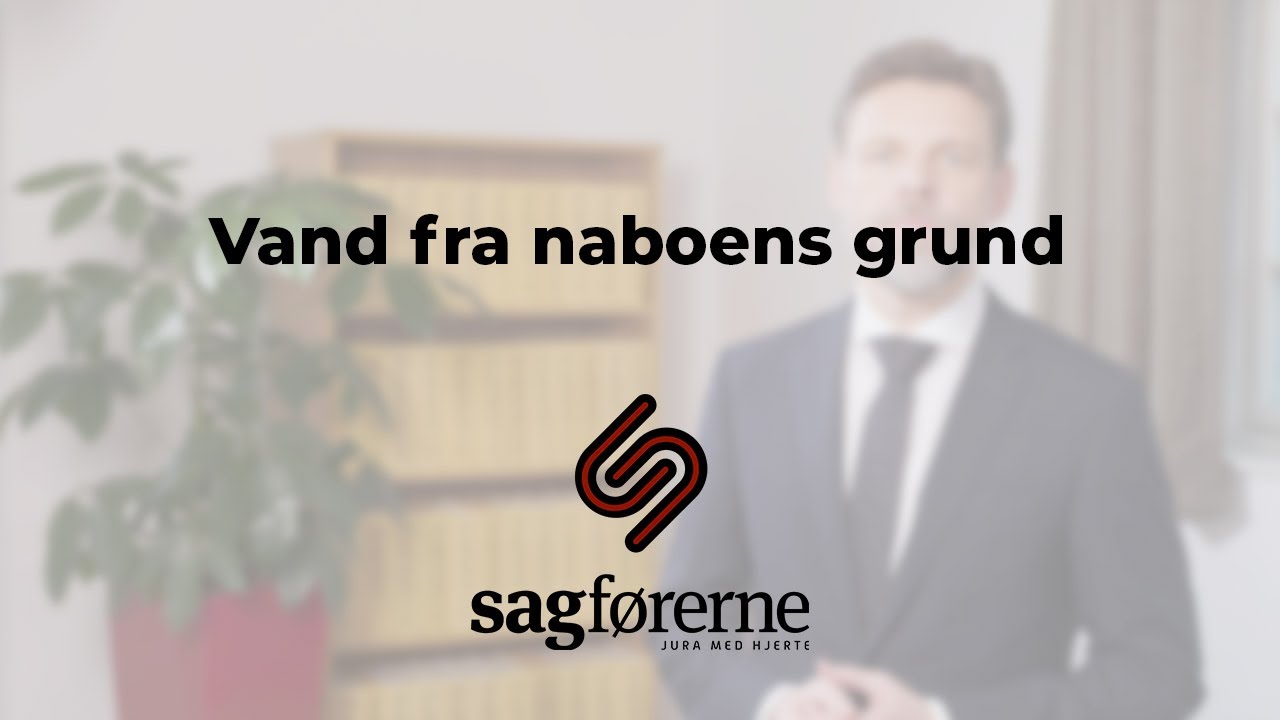 Video om vand fra naboens grund